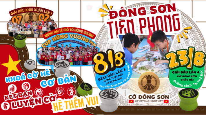 Hình ảnh banner tổng hợp lộ trình khóa cờ hè Đông Sơn Tiên Phong, kết nối những sự kiện giao lưu văn hóa và định hướng luyện tập để kỳ thủ nâng cao vị trí trên bảng xếp hạng Cờ Đông Sơn.