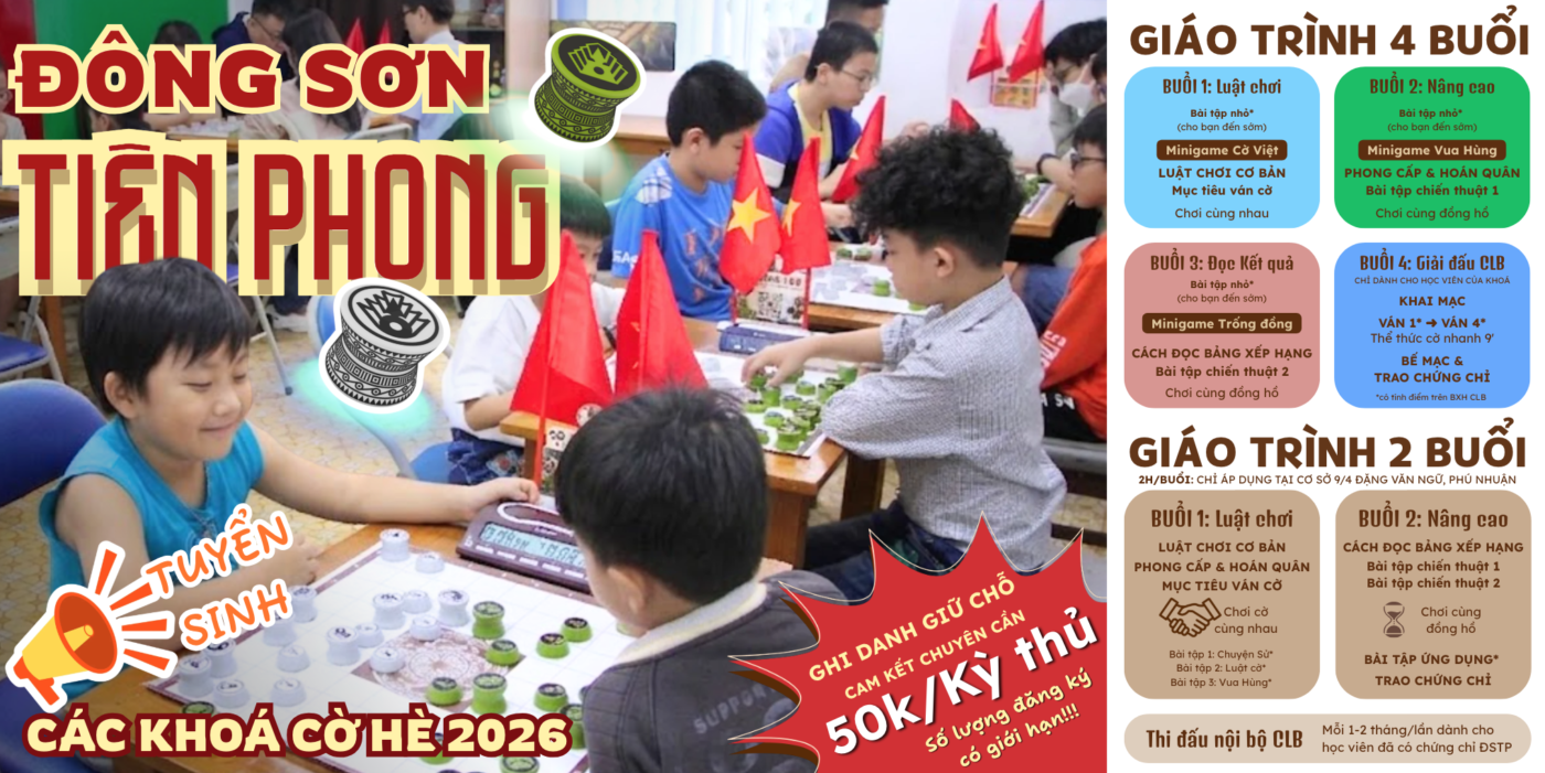 Thông tin tuyển sinh và giáo trình khóa cờ hè cơ bản, nền tảng quan trọng để rèn luyện tư duy và làm quen hệ thống elo Cờ Đông Sơn.