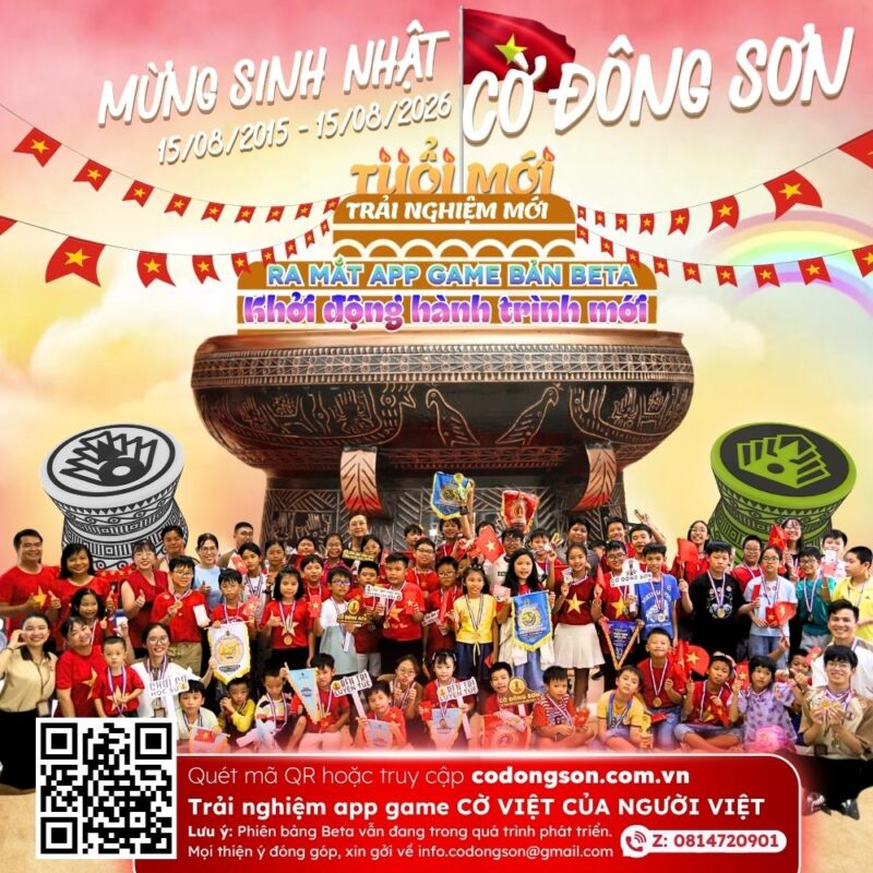 Khởi động hành trình mới: Ra mắt App Game Cờ Đông Sơn Bản Beta trực tuyến.